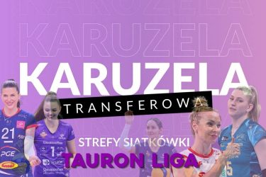 TAURON Liga 2026/2027 – karuzela transferowa